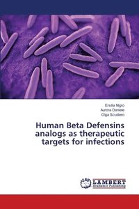 bokomslag Human Beta Defensins analogs as therapeutic targets for infections