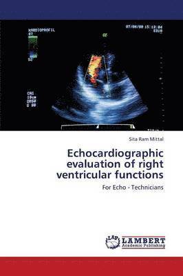 Echocardiographic Evaluation of Right Ventricular Functions 1