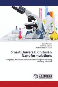 bokomslag Smart Universal Chitosan Nanoformulations