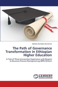 bokomslag The Path of Governance Transformation in Ethiopian Higher Education