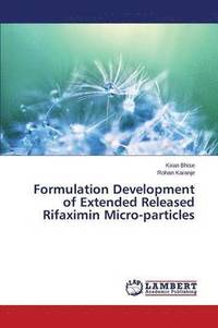 bokomslag Formulation Development of Extended Released Rifaximin Micro-particles