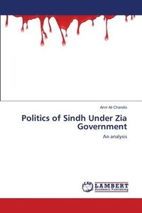 bokomslag Politics of Sindh Under Zia Government