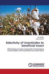 bokomslag Selectivity of Insecticides to Beneficial Insect