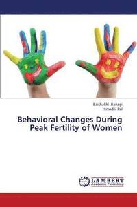 bokomslag Behavioral Changes During Peak Fertility of Women