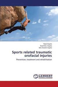 bokomslag Sports Related Traumatic Orofacial Injuries