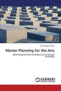 bokomslag Master Planning for the Arts