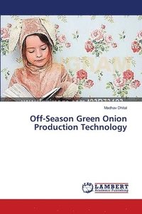 bokomslag Off-Season Green Onion Production Technology