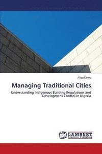 bokomslag Managing Traditional Cities
