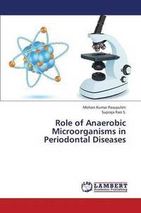 bokomslag Role of Anaerobic Microorganisms in Periodontal Diseases