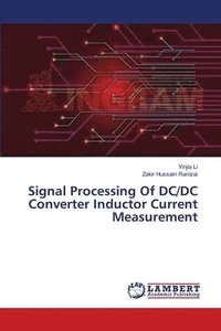 bokomslag Signal Processing Of DC/DC Converter Inductor Current Measurement