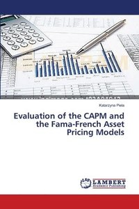 bokomslag Evaluation of the CAPM and the Fama-French Asset Pricing Models