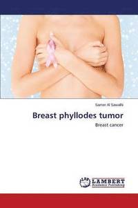 bokomslag Breast phyllodes tumor