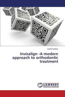 Invisalign -A Modern Approach to Orthodontic Treatment 1