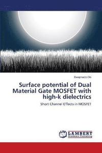 bokomslag Surface potential of Dual Material Gate MOSFET with high-k dielectrics