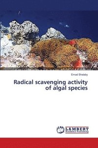 bokomslag Radical scavenging activity of algal species