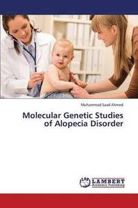 bokomslag Molecular Genetic Studies of Alopecia Disorder