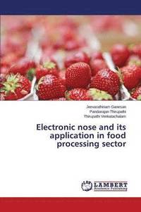 bokomslag Electronic nose and its application in food processing sector