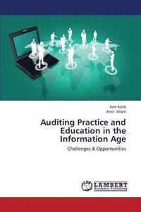 bokomslag Auditing Practice and Education in the Information Age