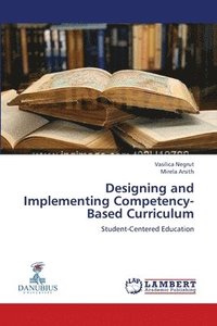 bokomslag Designing and Implementing Competency-Based Curriculum