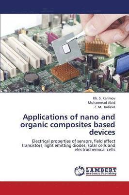Applications of Nano and Organic Composites Based Devices 1