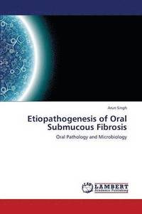 bokomslag Etiopathogenesis of Oral Submucous Fibrosis