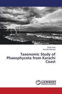 bokomslag Taxonomic Study of Phaeophycota from Karachi Coast