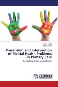 bokomslag Prevention and Intervention of Mental Health Problems in Primary Care