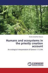 bokomslag Humans and Ecosystems in the Priestly Creation Account