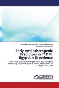 bokomslag Early Anti-Atherogenic Predictors in T1dm, Egyptian Experience