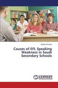 bokomslag Causes of Efl Speaking Weakness in Saudi Secondary Schools