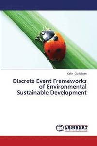 bokomslag Discrete Event Frameworks of Environmental Sustainable Development