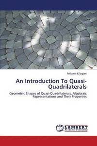 bokomslag An Introduction to Quasi-Quadrilaterals