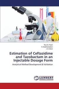 bokomslag Estimation of Ceftazidime and Tazobactam in an Injectable Dosage Form