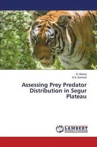 bokomslag Assessing Prey Predator Distribution in Segur Plateau