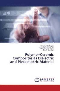bokomslag Polymer-Ceramic Composites as Dielectric and Piezoelectric Material