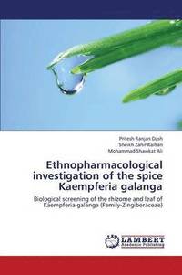 bokomslag Ethnopharmacological Investigation of the Spice Kaempferia Galanga