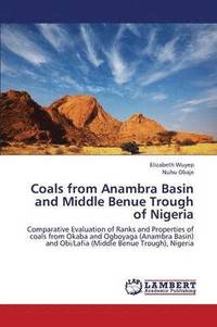 bokomslag Coals from Anambra Basin and Middle Benue Trough of Nigeria