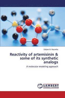 Reactivity of artemisinin & some of its synthetic analogs 1