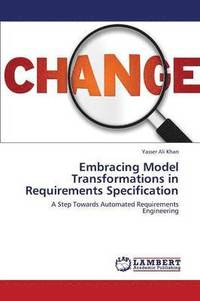 bokomslag Embracing Model Transformations in Requirements Specification