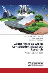 bokomslag Geopolymer as Green Construction Materials Research