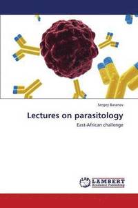bokomslag Lectures on Parasitology