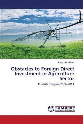 bokomslag Obstacles to Foreign Direct Investment in Agriculture Sector