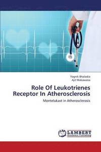 bokomslag Role Of Leukotrienes Receptor In Atherosclerosis