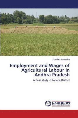 Employment and Wages of Agricultural Labour in Andhra Pradesh 1