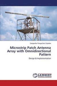 bokomslag Microstrip Patch Antenna Array with Omnidirectional Pattern