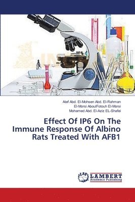 Effect Of IP6 On The Immune Response Of Albino Rats Treated With AFB1 1