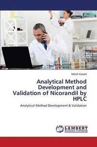 bokomslag Analytical Method Development and Validation of Nicorandil by HPLC