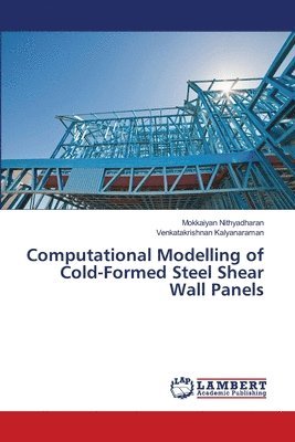 bokomslag Computational Modelling of Cold-Formed Steel Shear Wall Panels