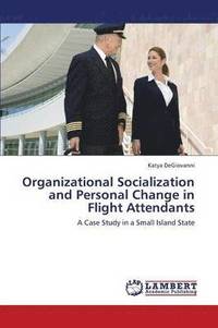 bokomslag Organizational Socialization and Personal Change in Flight Attendants