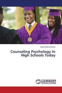 bokomslag Counseling Psychology in High Schools Today